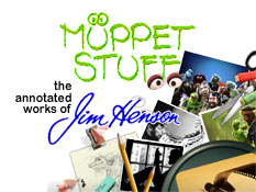 Muppet Stuff: Annotated Works of Jim Henson